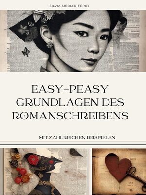cover image of easy-peasy Grundlagen des Romanschreibens, wichtige Tipps für dein erstes Buch, Nachschlagewerk, Unterstützung für Autoren